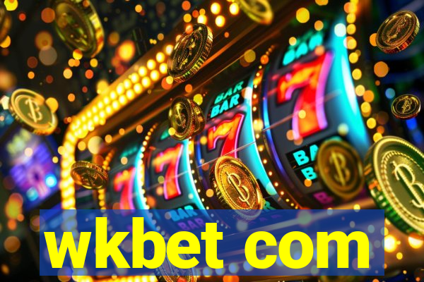 wkbet com